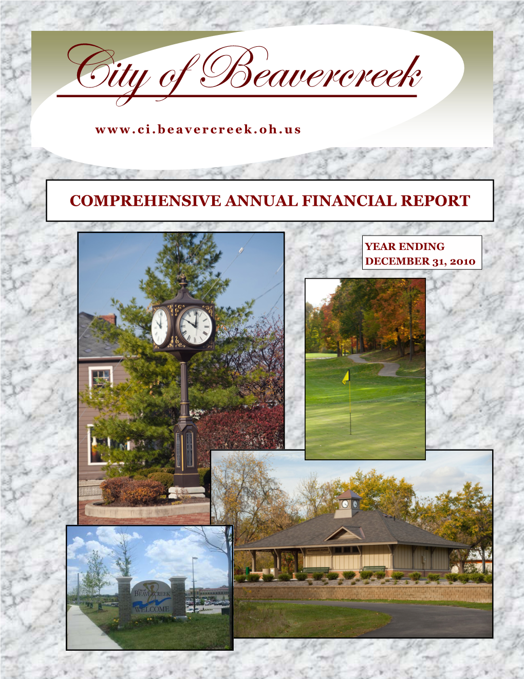 City of Beavercreek, Ohio Comprehensive Annual Financial Report for the Year Ended December 31, 2010