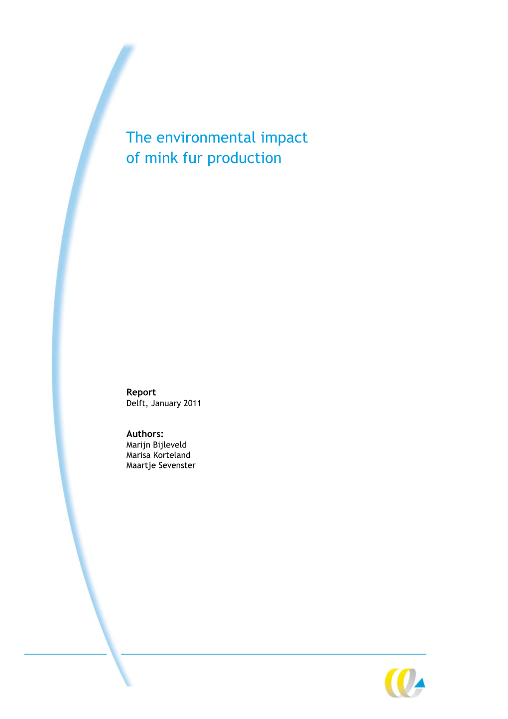 The Environmental Impact of Mink Fur Production