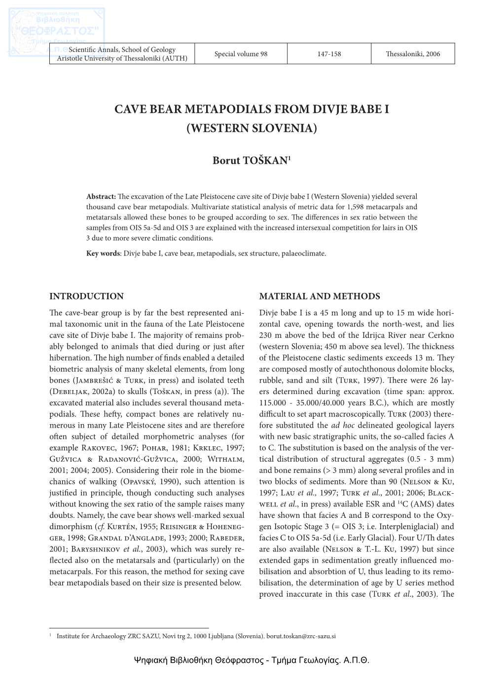 Cave Bear Metapodials from Divje Babe I(Western Slovenia)