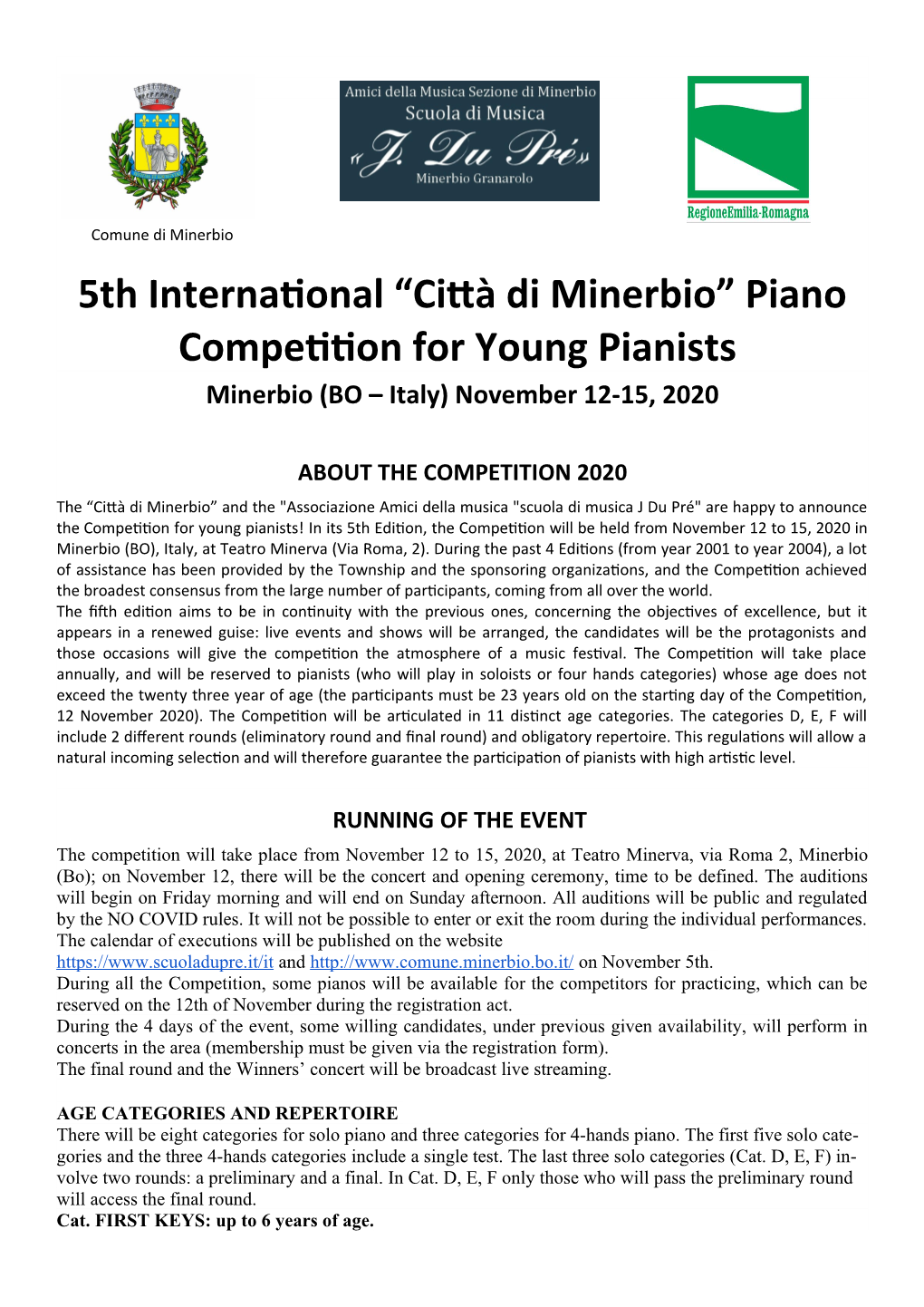 5Th International “Città Di Minerbio” Piano Competition for Young Pianists Minerbio (BO – Italy) November 12-15, 2020