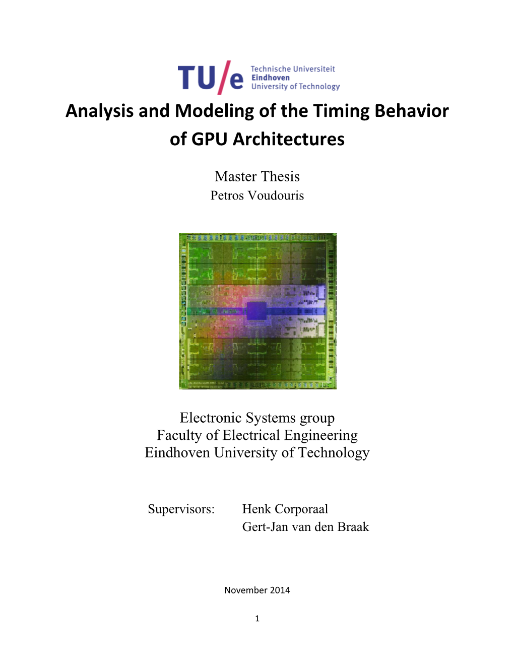 Analysis and Modeling of the Timing Behavior of GPU Architectures
