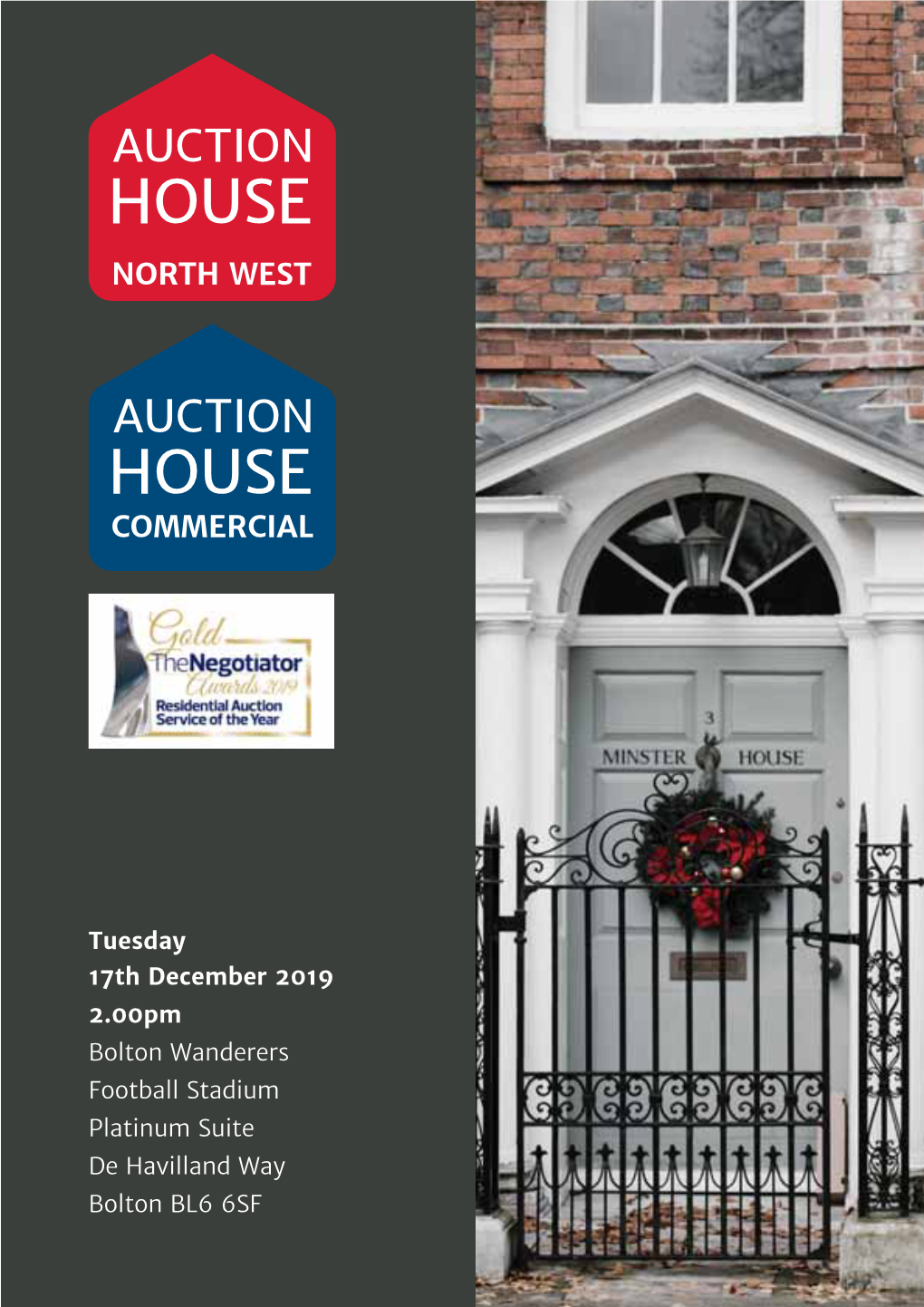 Tuesday 17Th December 2019 2.00Pm Bolton Wanderers Football Stadium Platinum Suite De Havilland Way Bolton BL6 6SF AUCTION VENUE