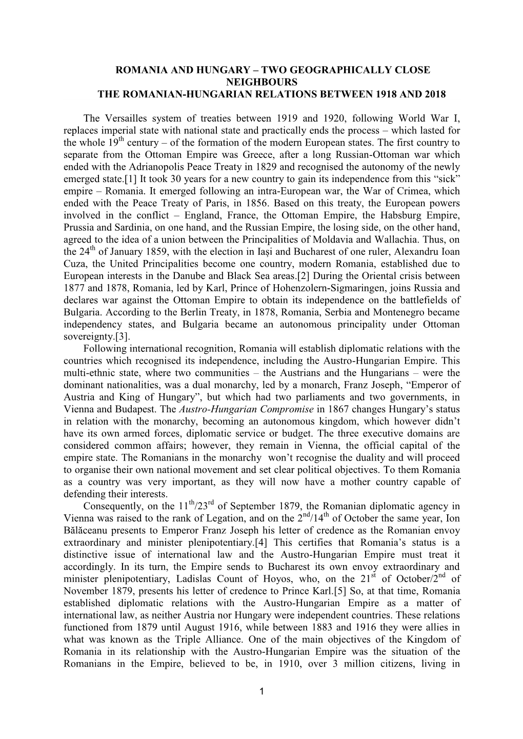 Romania and Hungary – Two Geographically Close Neighbours the Romanian-Hungarian Relations Between 1918 and 2018