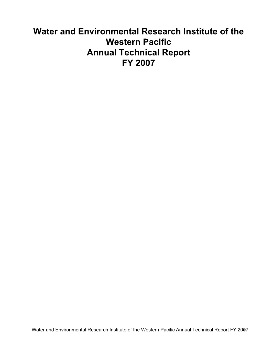Water and Environmental Research Institute of the Western Pacific Annual Technical Report FY 2007
