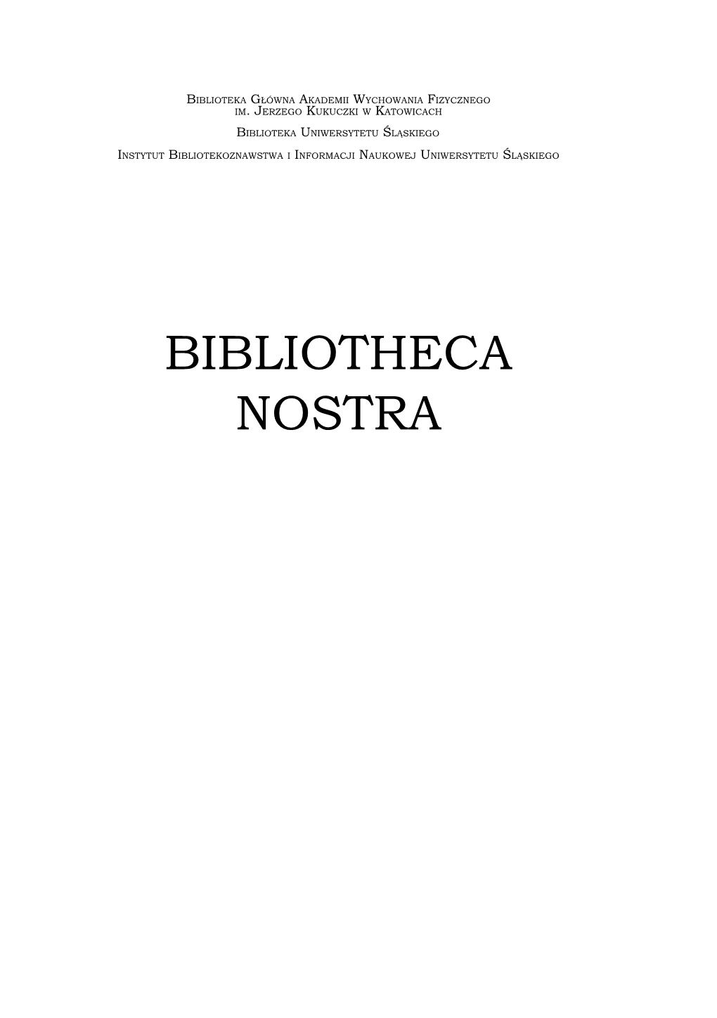Bibliotheca Nostra Rada Naukowa