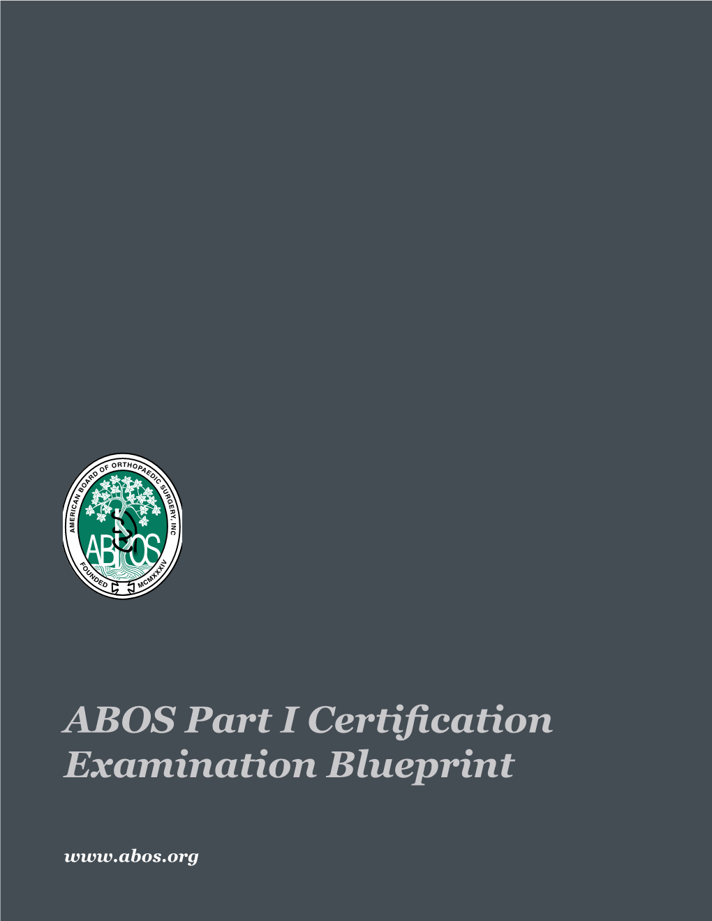 ABOS Part I Certification Examination Blueprint
