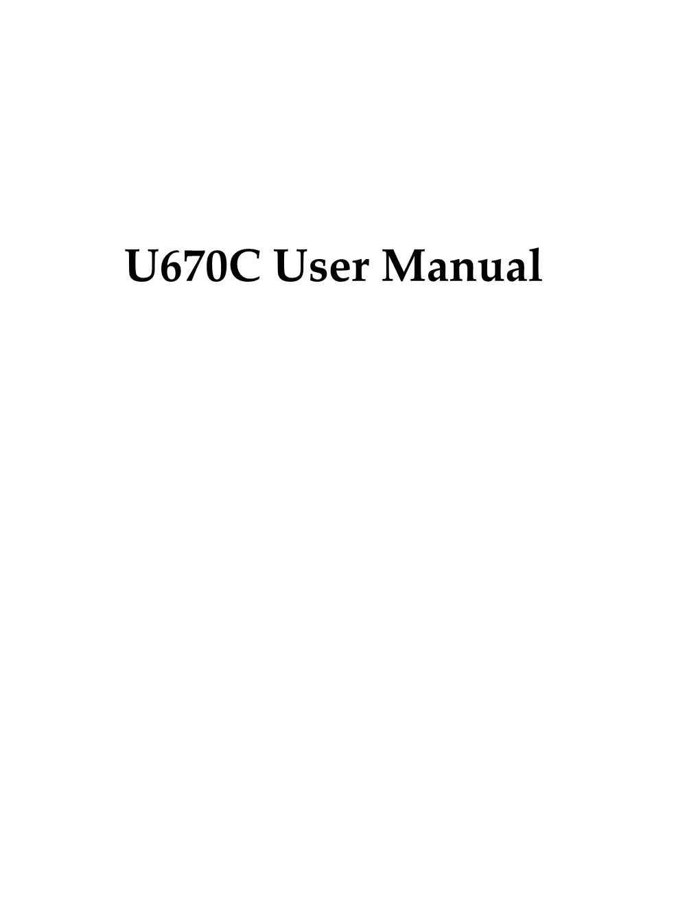 U670C User Manual