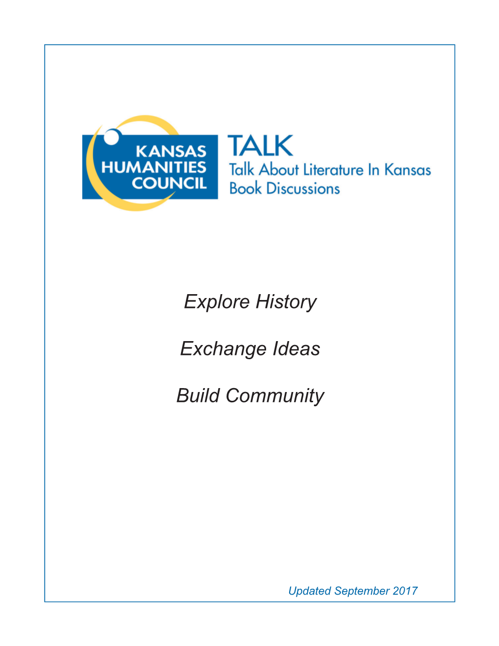 Explore History Exchange Ideas Build Community