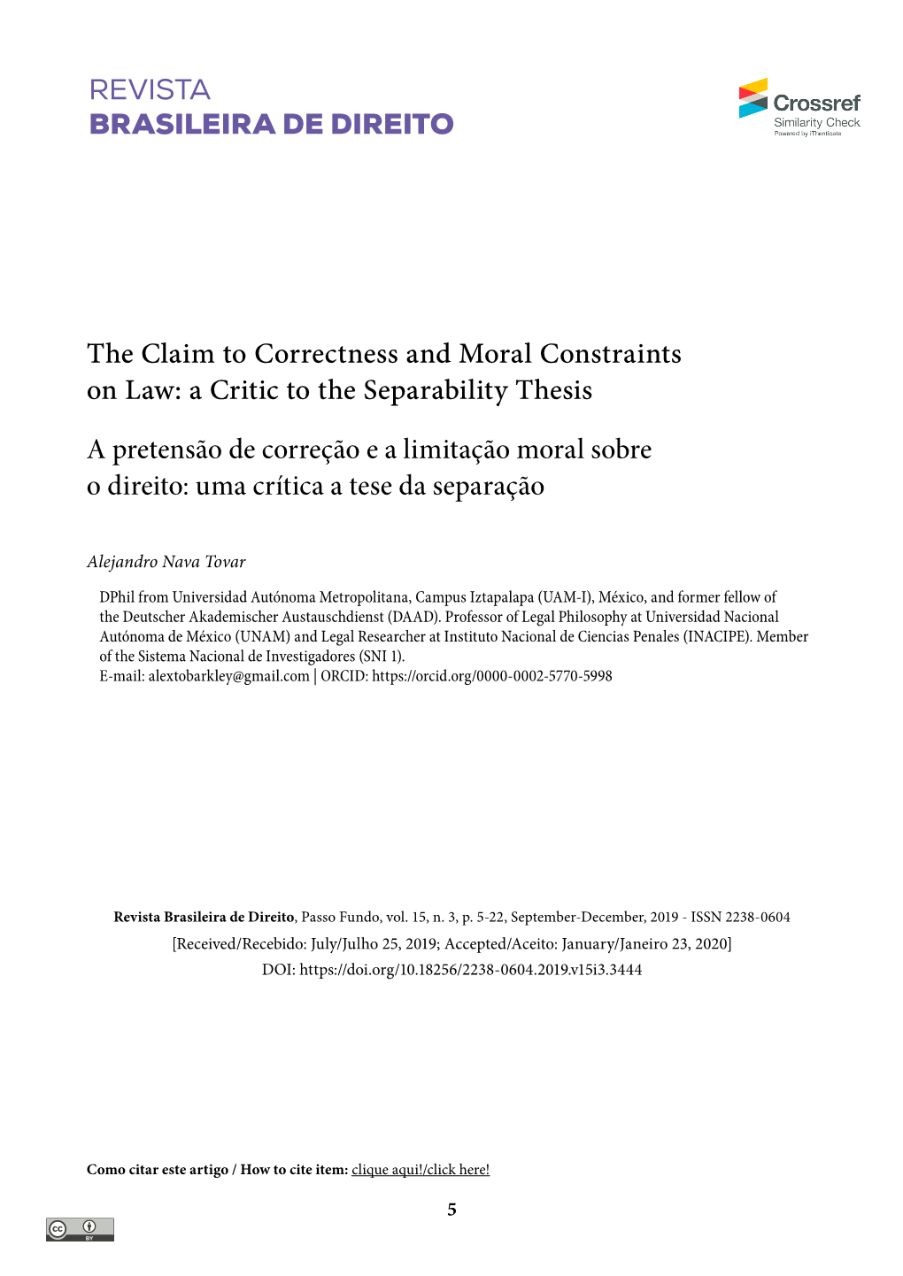 The Claim to Correctness and Moral Constraints on Law: a Critic to the Separability Thesis