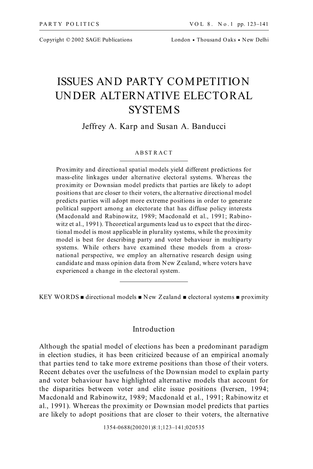 ISSUES and PARTY COMPETITION UNDER ALTERNATIVE ELECTORAL SYSTEMS Jeffrey A