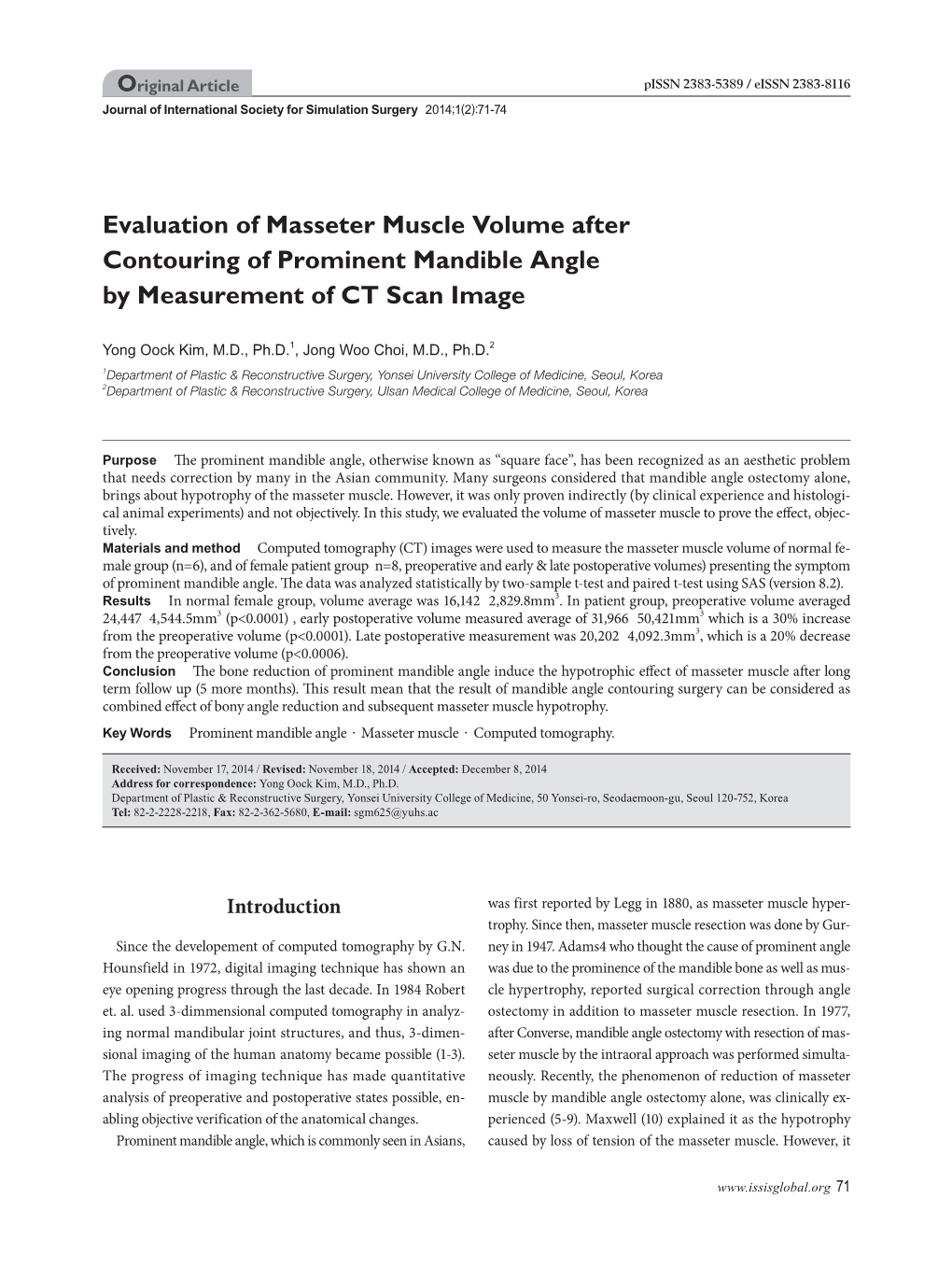 Evaluation of Masseter Muscle Volume After Contouring of Prominent Mandible Angle by Measurement of CT Scan Image