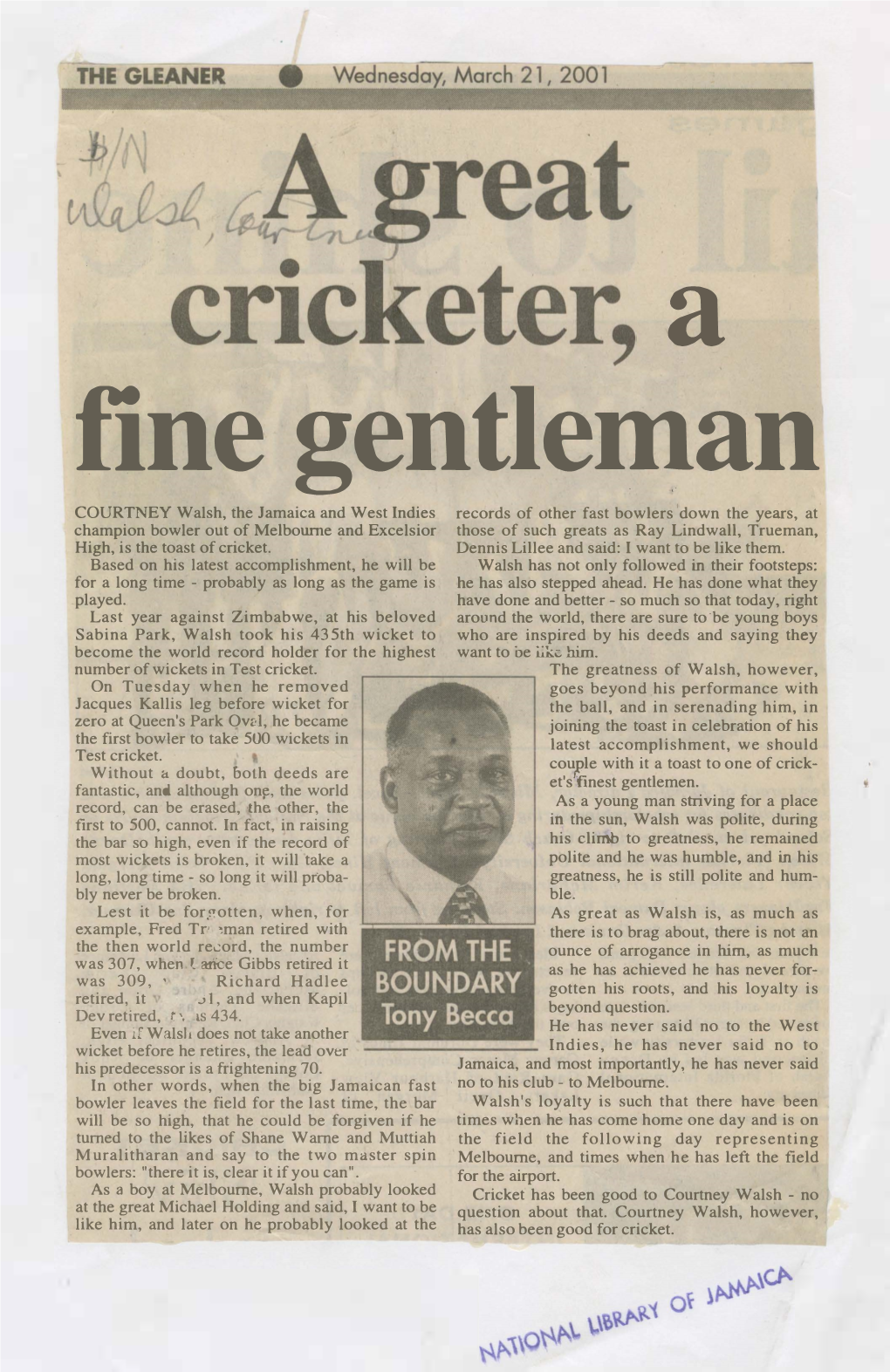 A Great Cricketer, a Fine Gentleman. by Tony Becca