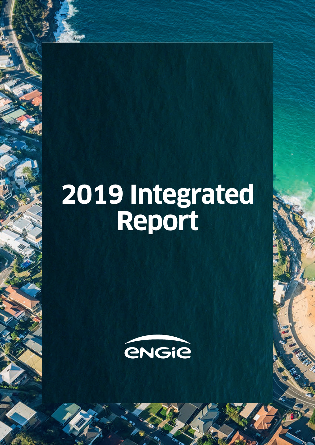 2019 Integrated Report ENGIE RI 2019 VA V2 12/06/2019 17:14 Pageii