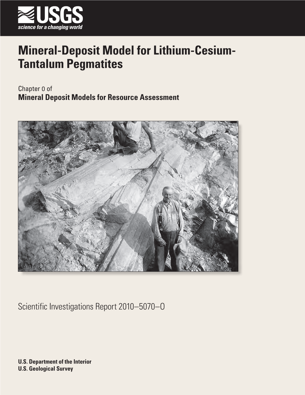 Mineral-Deposit Model for Lithium-Cesium-Tantalum Pegmatites: U.S