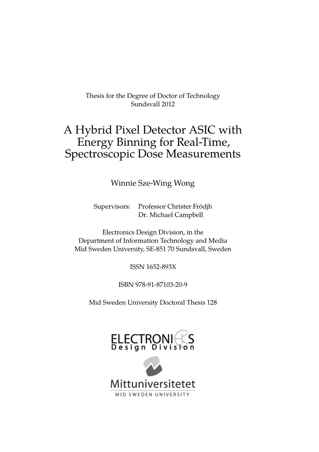 A Hybrid Pixel Detector ASIC with Energy Binning for Real-Time, Spectroscopic Dose Measurements