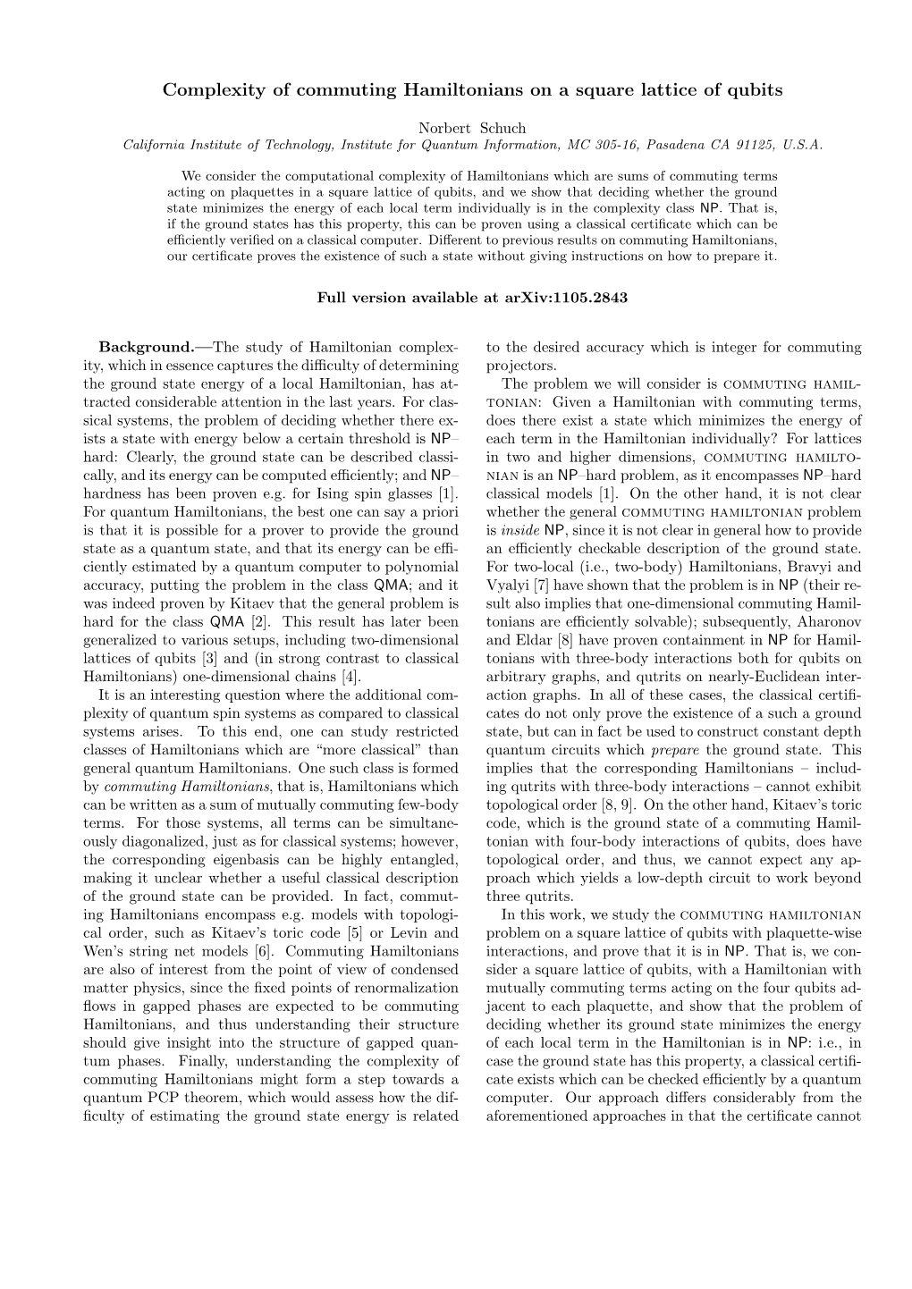 Complexity of Commuting Hamiltonians on a Square Lattice of Qubits