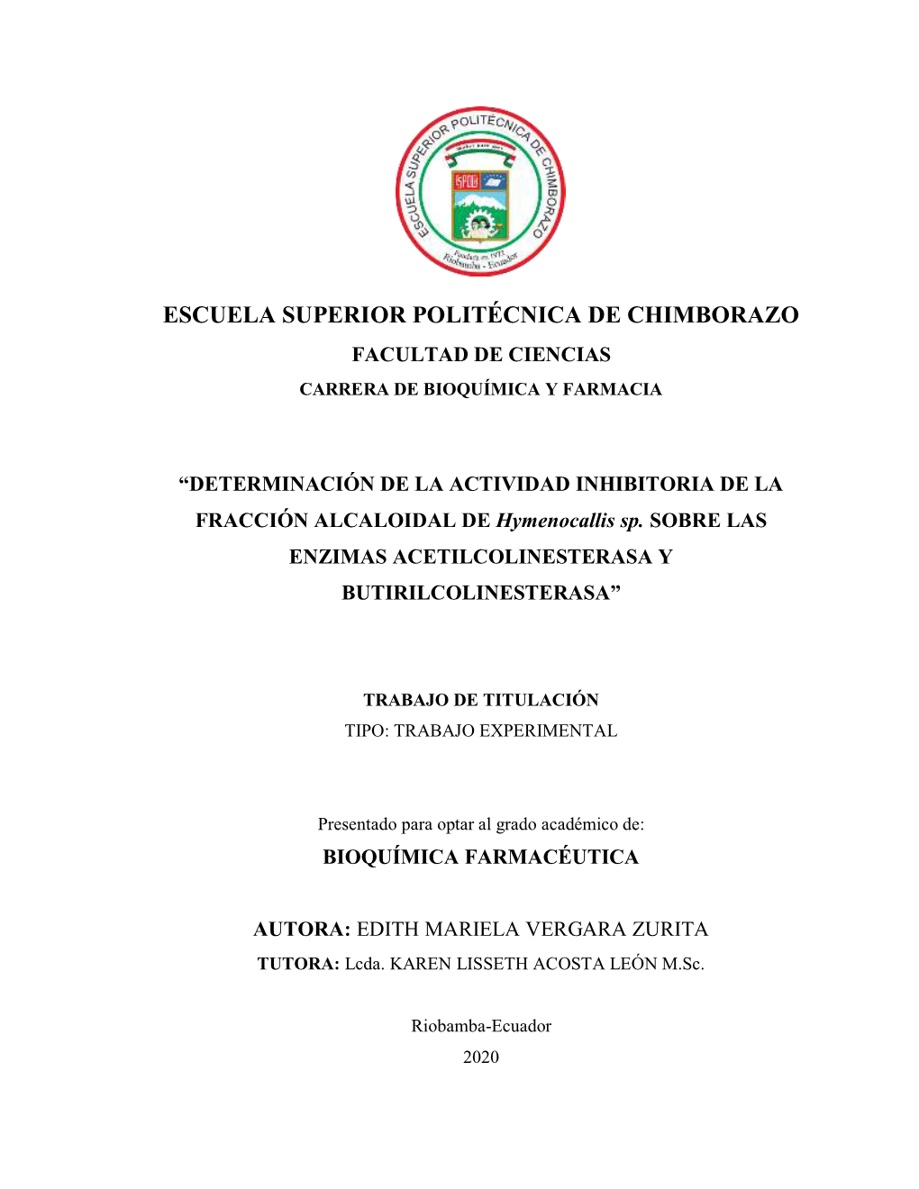 Escuela Superior Politécnica De Chimborazo Facultad De Ciencias Carrera De Bioquímica Y Farmacia