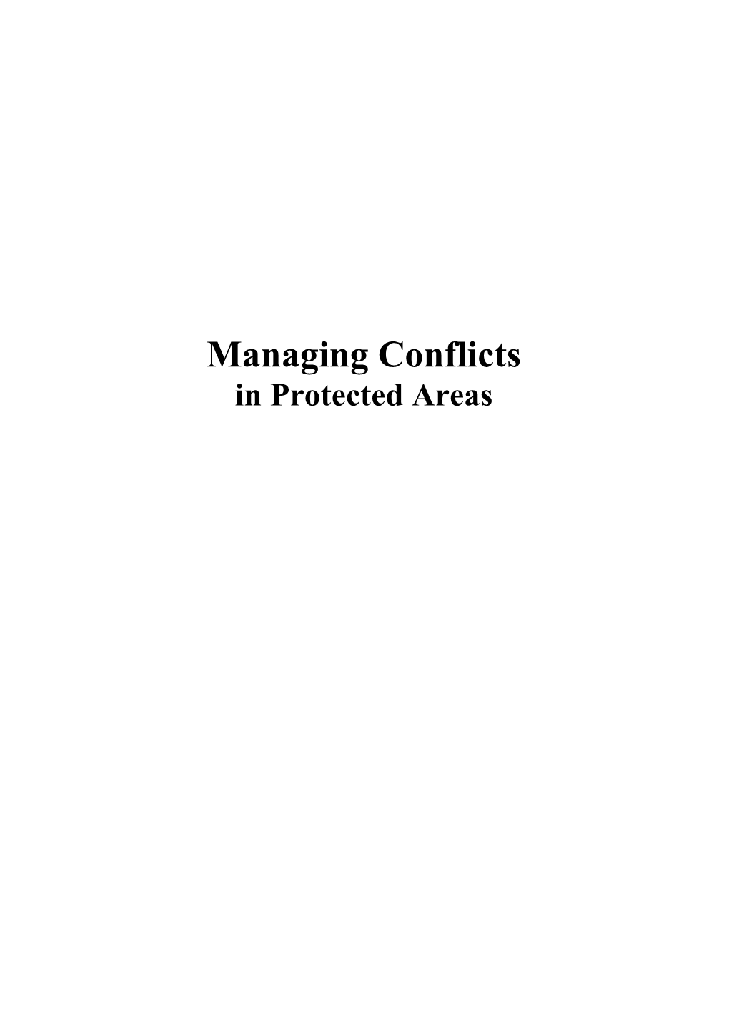 Managing Conflicts in Protected Areas IUCN BIOLOGICAL DIVERSITY PROGRAMME