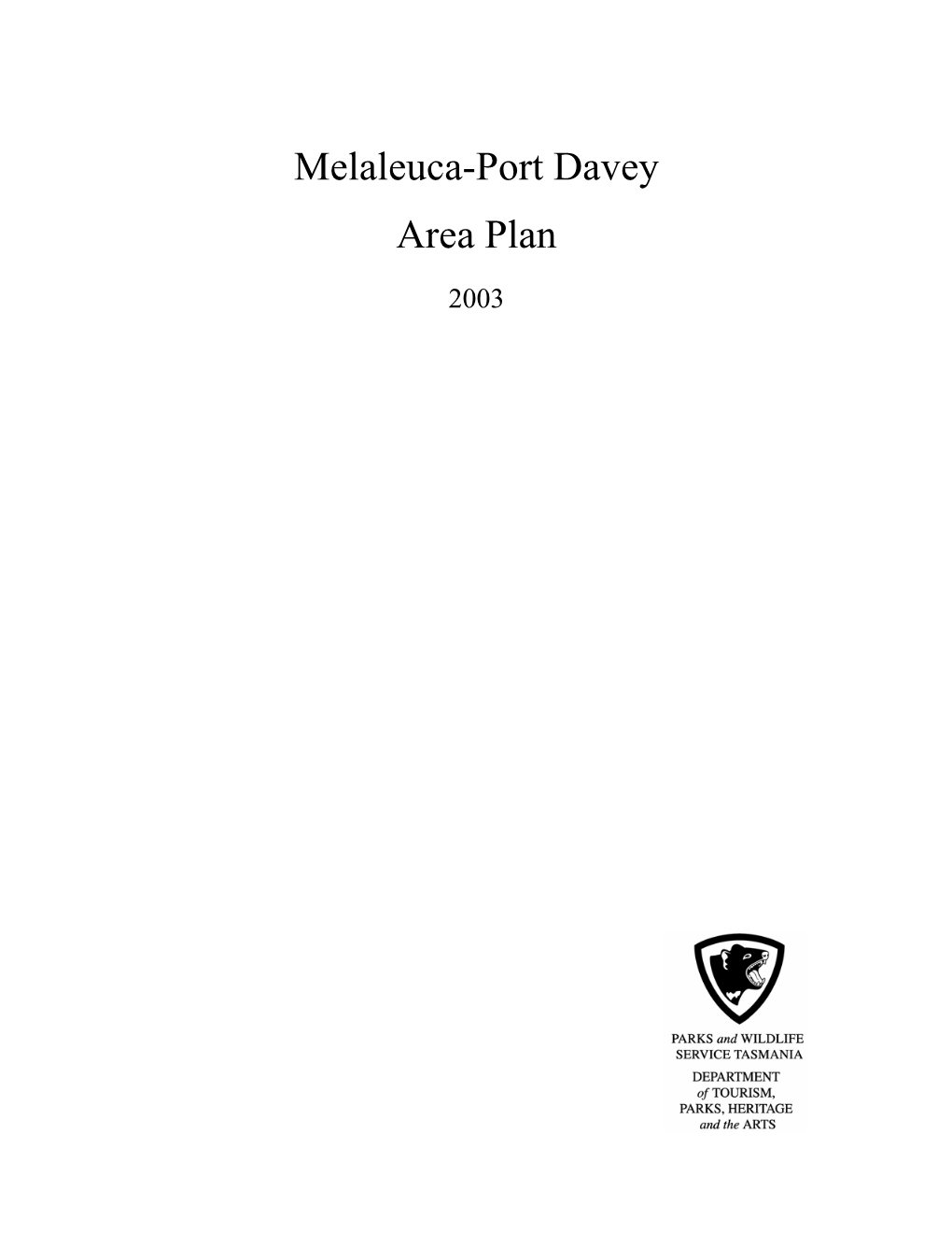 Melaleuca-Port Davey Area Plan 2003