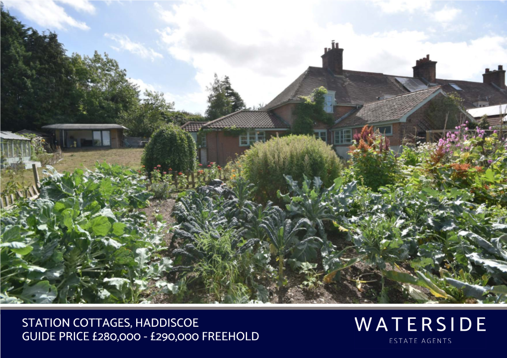 Station Cottages, Haddiscoe Guide Price £280,000 - £290,000 Freehold