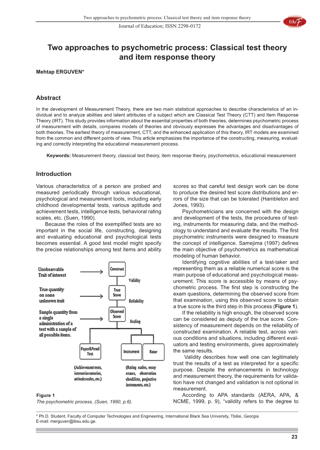 Classical Test Theory and Item Response Theory Journal of Education; ISSN 2298-0172