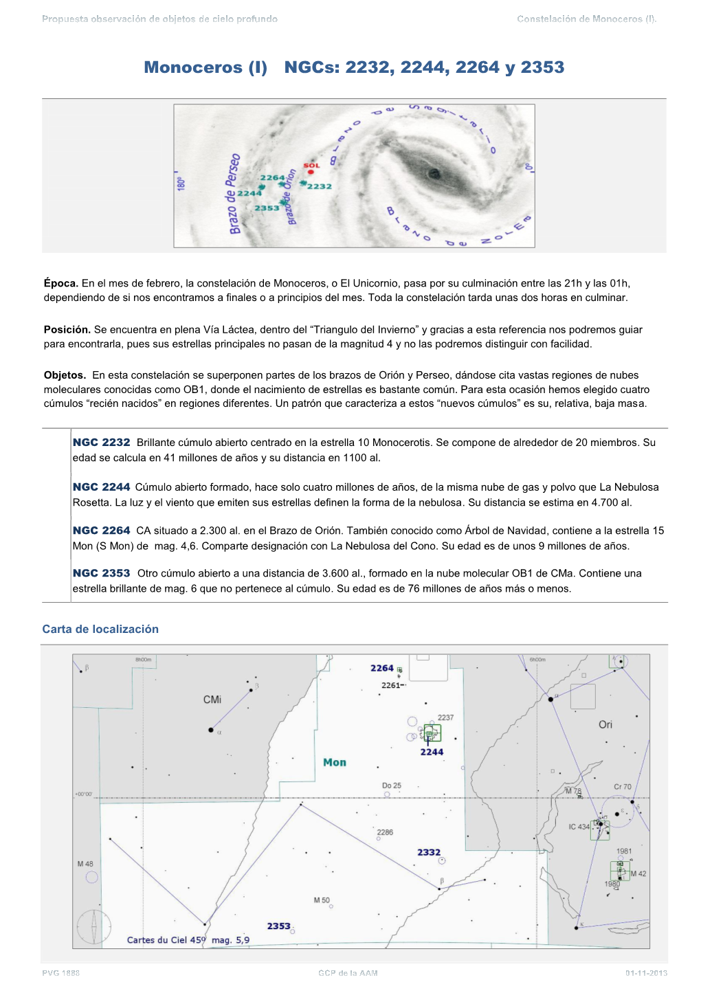 Monoceros (I) Ngcs: 2232, 2244, 2264 Y 2353