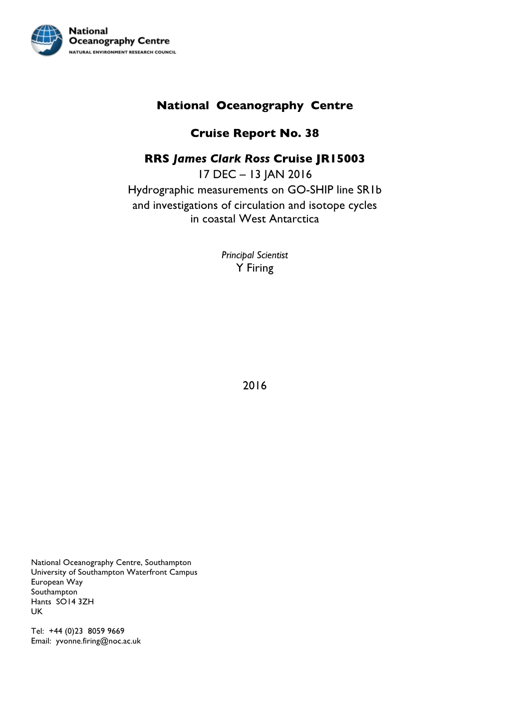 National Oceanography Centre Cruise Report No. 38 RRS James Clark