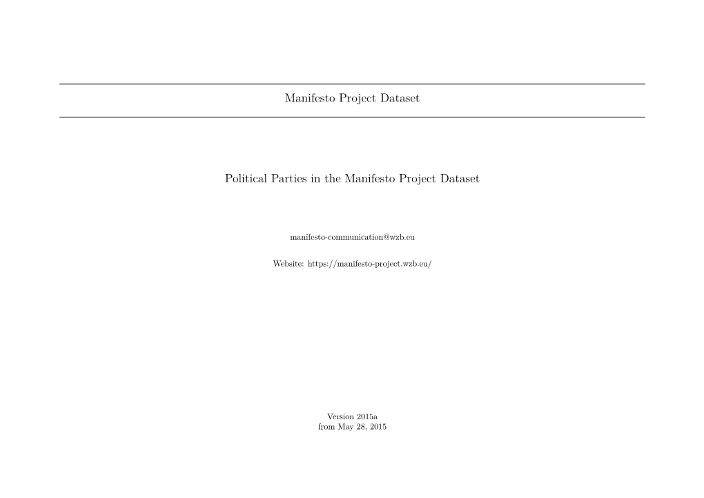 Manifesto Project Dataset Political Parties in the Manifesto Project Dataset Version 2015A