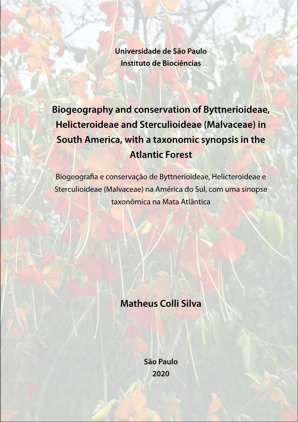 Malvaceae) in South America, with a Taxonomic Synopsis in the Atlantic Forest