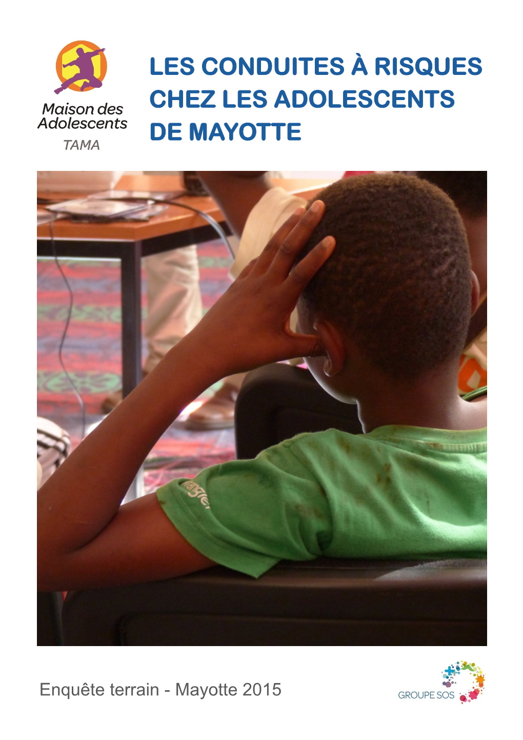 Les Conduites À Risques Chez Les Adolescents De Mayotte