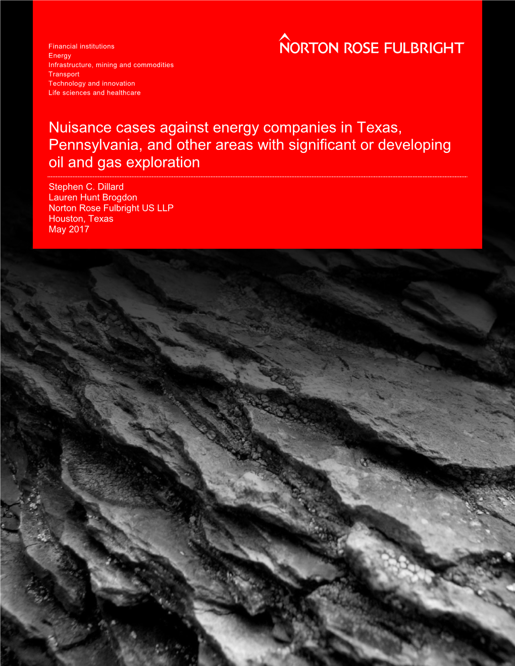 Nuisance Cases Against Energy Companies in Texas, Pennsylvania, and Other Areas with Significant Or Developing Oil and Gas Exploration