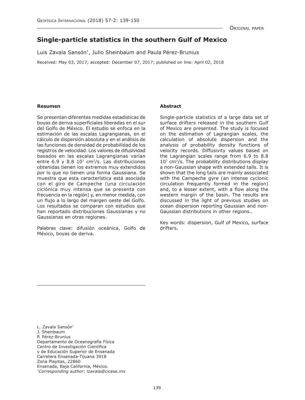 Single-Particle Statistics in the Southern Gulf of Mexico