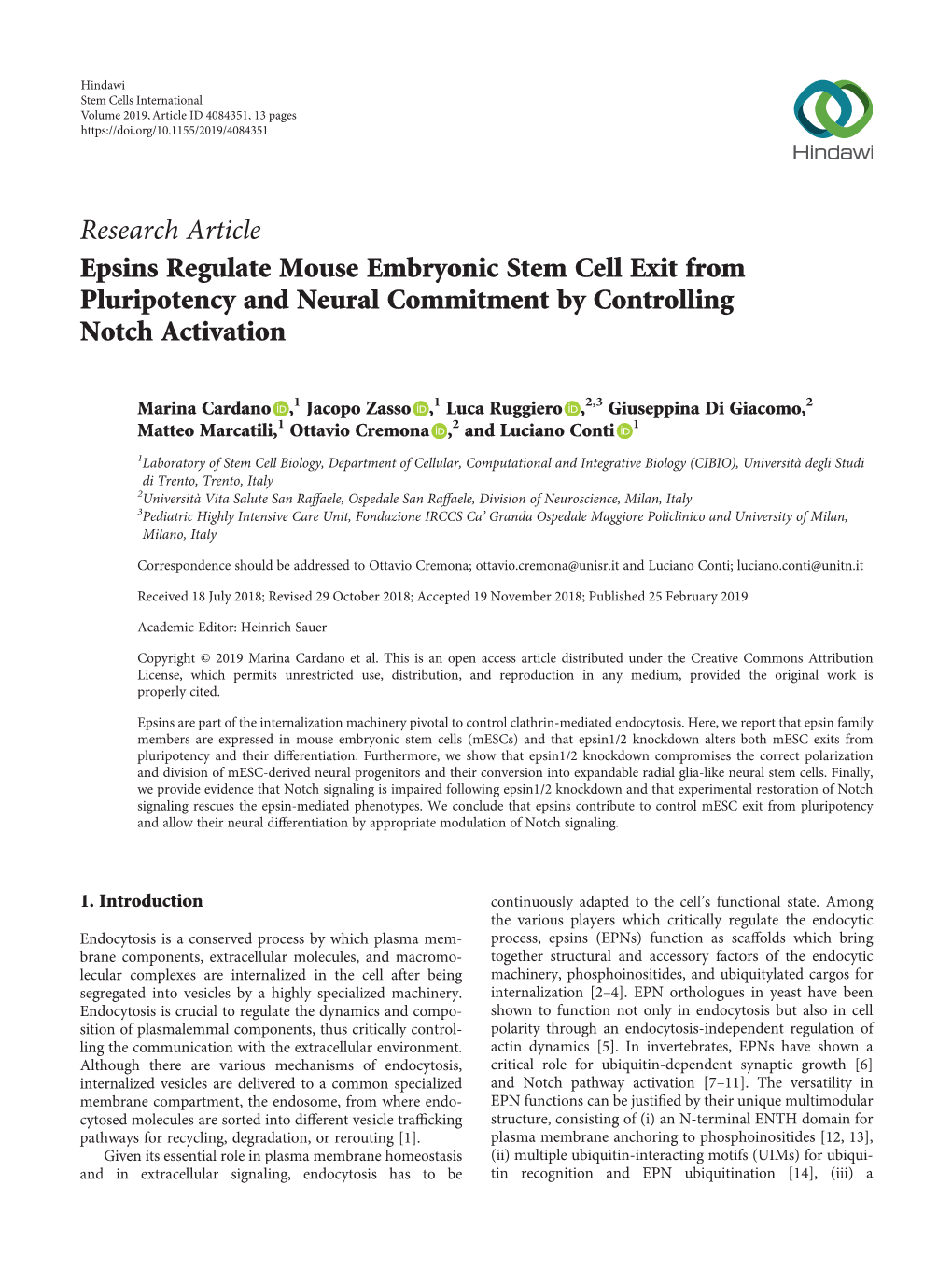 Research Article Epsins Regulate Mouse Embryonic Stem Cell Exit from Pluripotency and Neural Commitment by Controlling Notch Activation