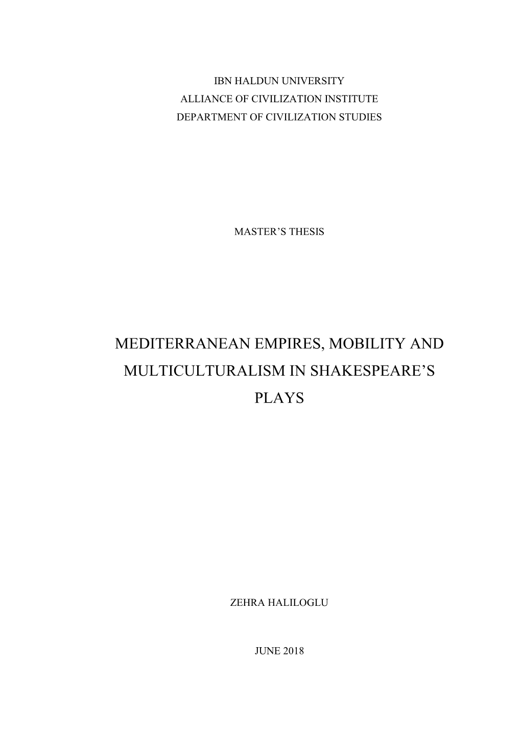 Mediterranean Empires, Mobility and Multiculturalism in Shakespeare's Plays