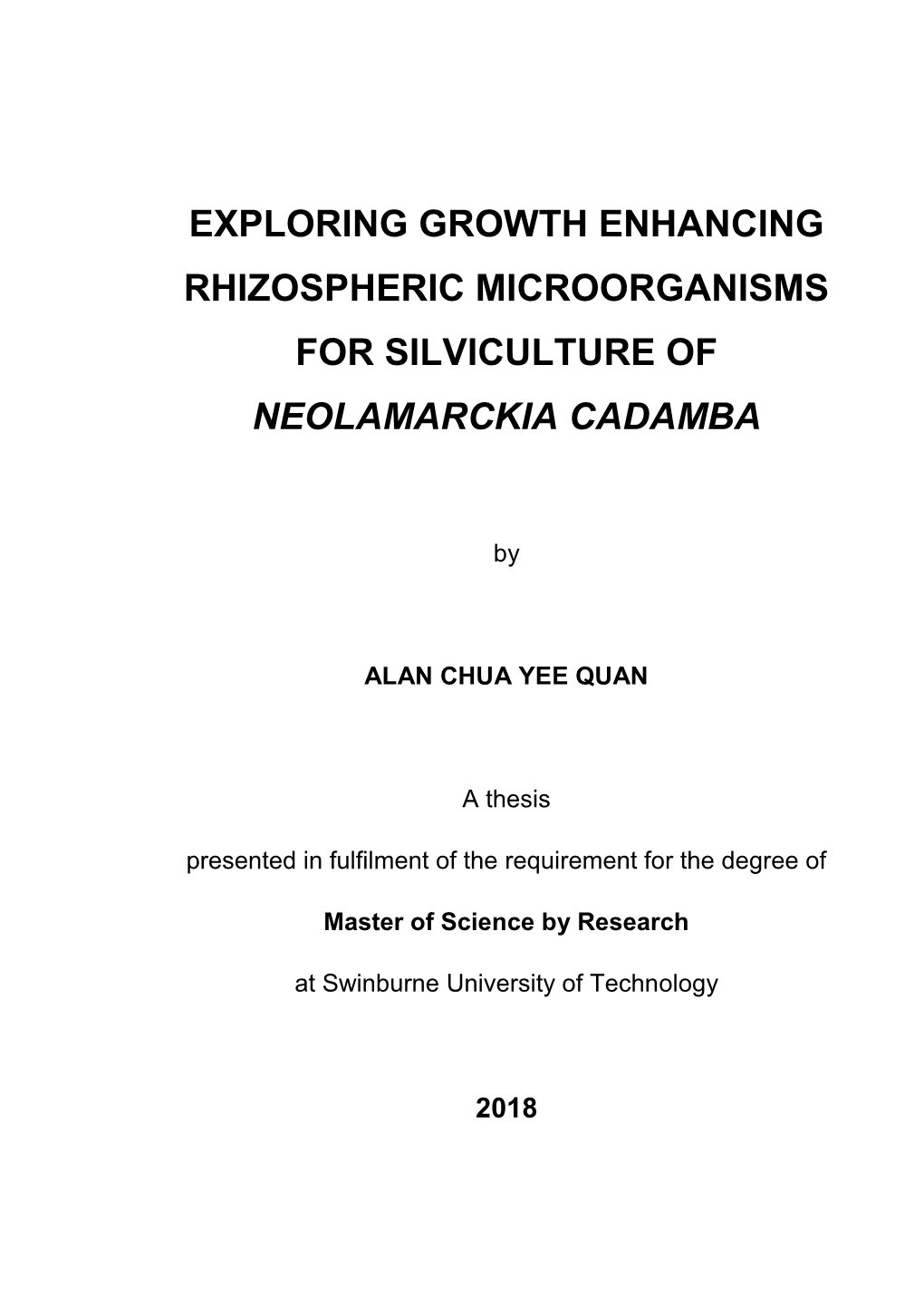 Exploring Growth Enhancing Rhizospheric Microorganisms for Silviculture of Neolamarckia Cadamba