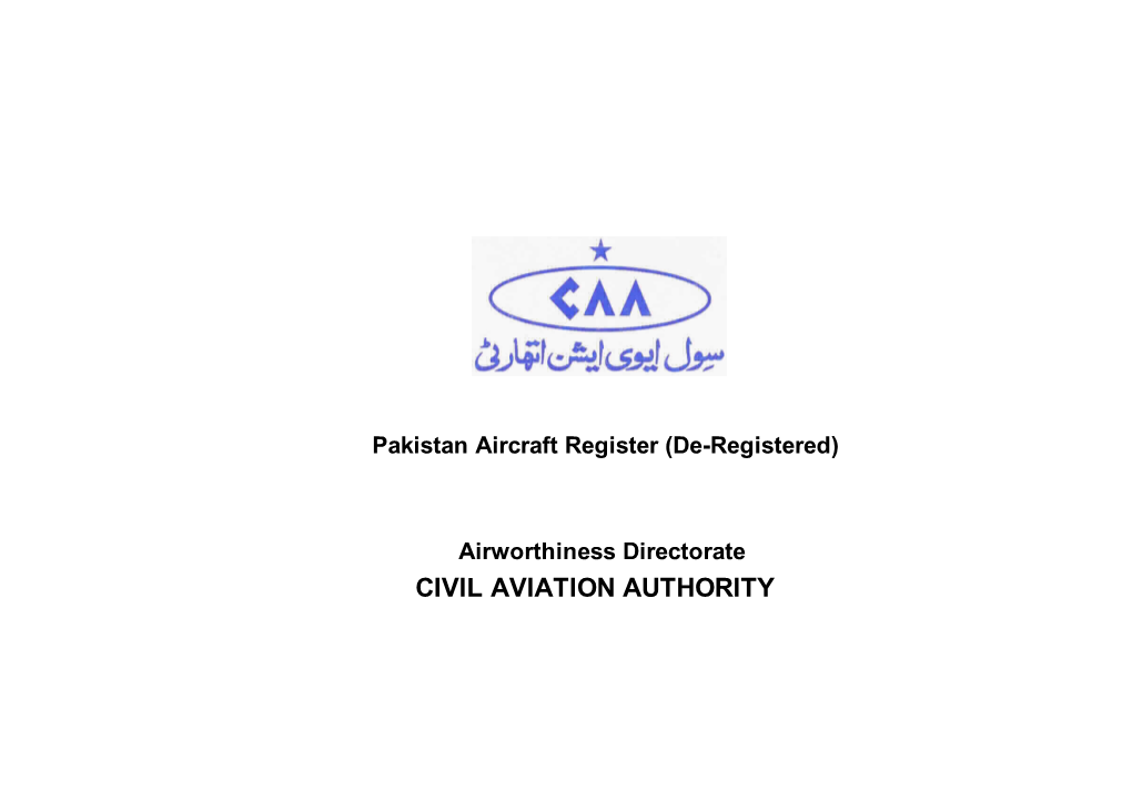 Civil Aviation Authority Civil Aviation Authority (Pakistan) De-Registered Aircraft Details