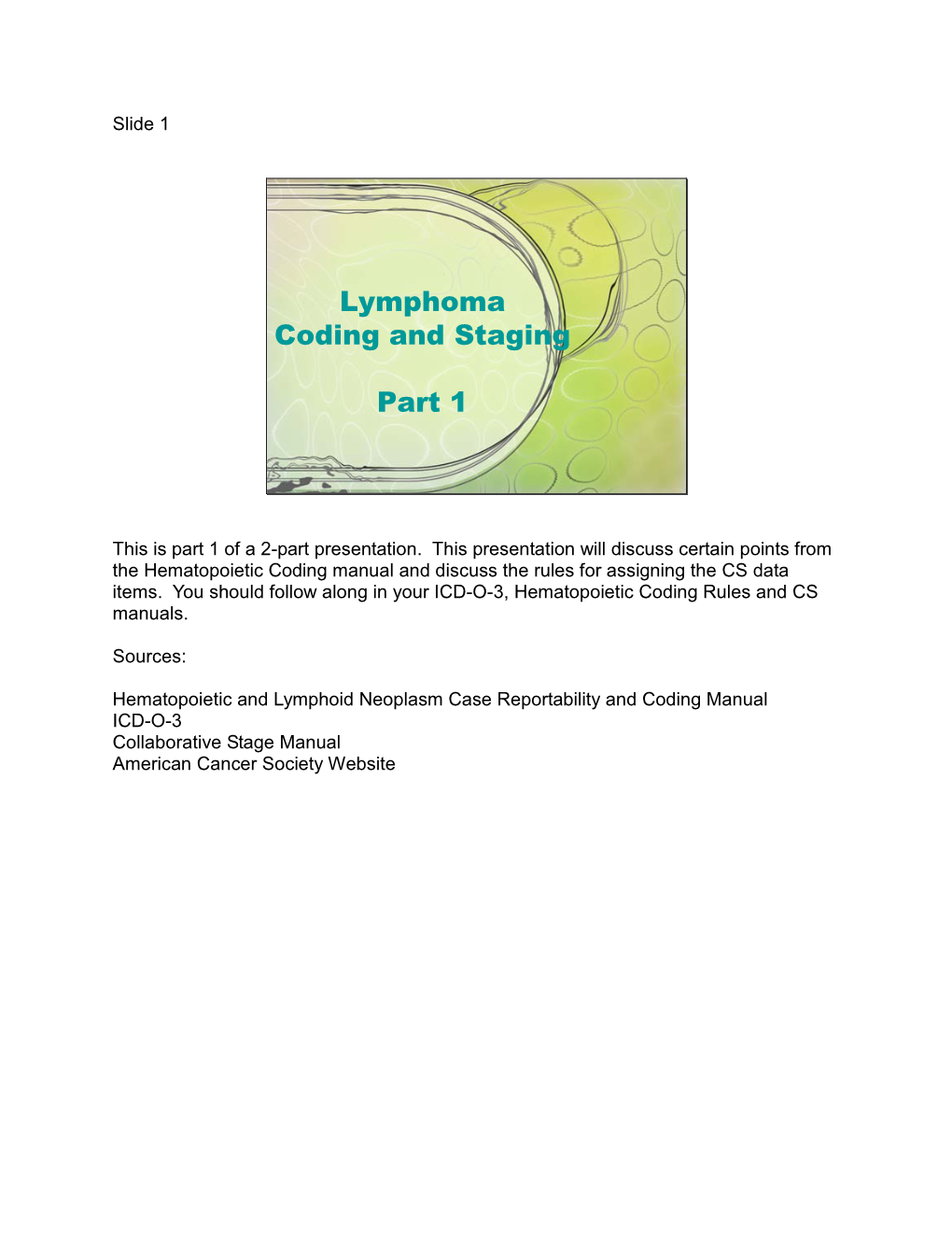 Lymphoma Coding and Staging Part 1