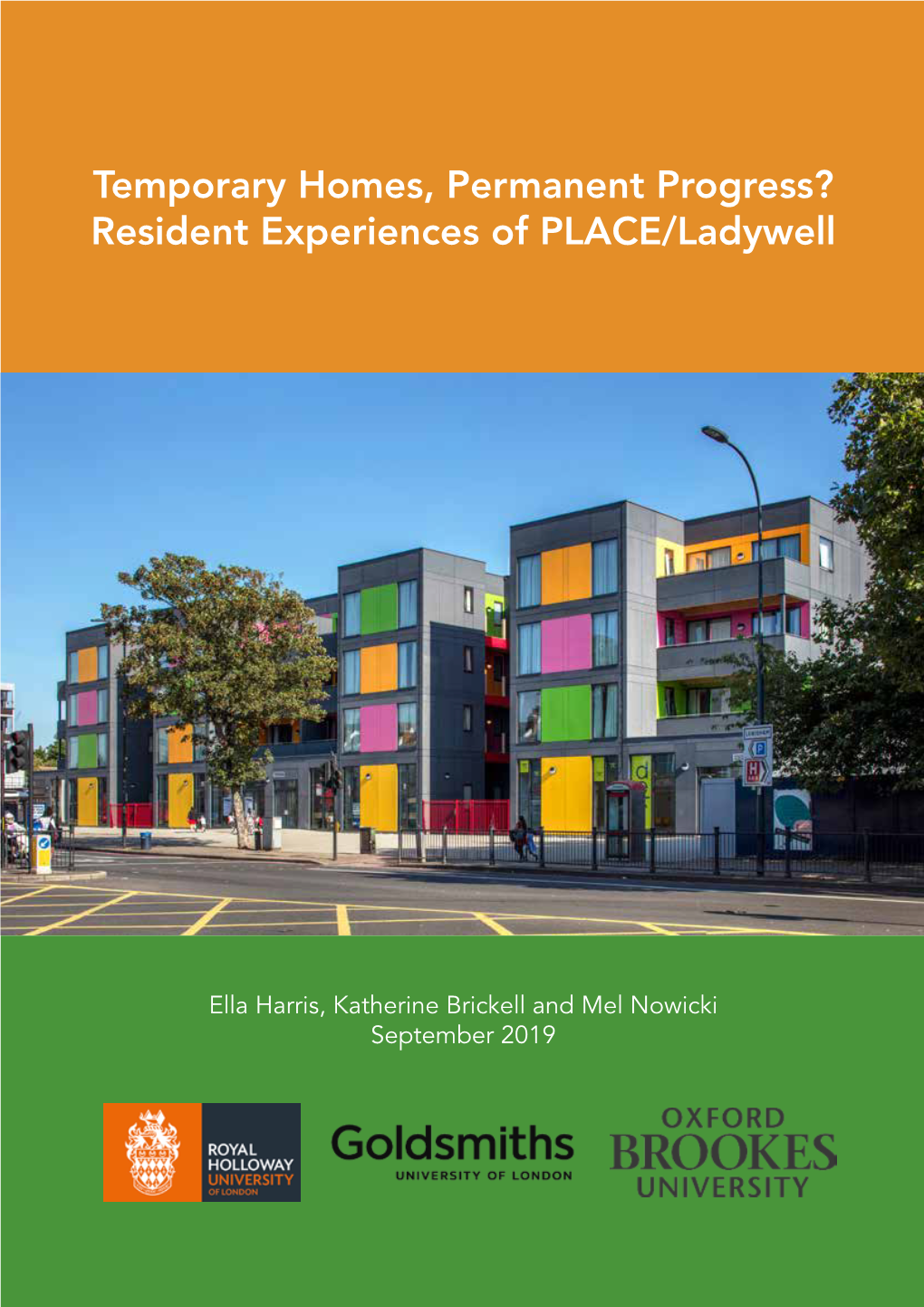 Resident Experiences of PLACE/Ladywell