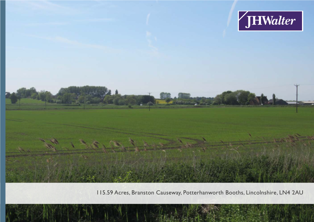 115.59 Acres, Branston Causeway, Potterhanworth Booths, Lincolnshire, LN4 2AU 115.59 Acres, Branston Causeway, Potterhanworth Booths, Lincolnshire, LN4 2AU