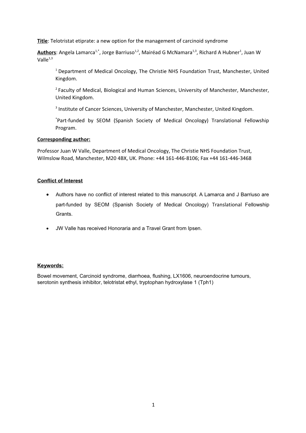 Title: Telotristat Etiprate: a New Option for the Management of Carcinoid Syndrome