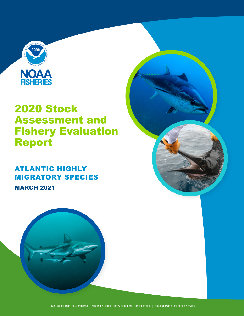 NOAA Fisheries Stock Assessment and Fisheries Evaluation Report