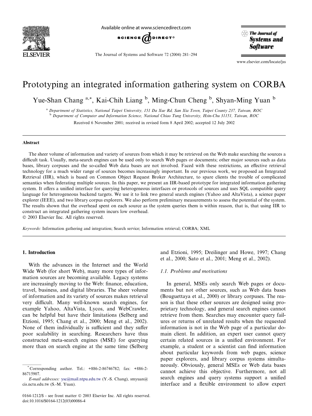 Prototyping an Integrated Information Gathering System on CORBA