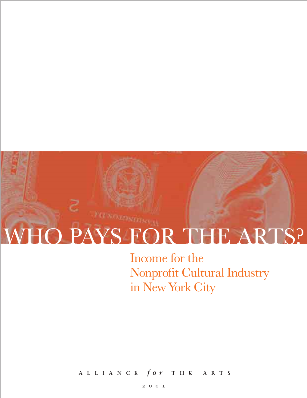 Who Pays for the Arts? (2002)