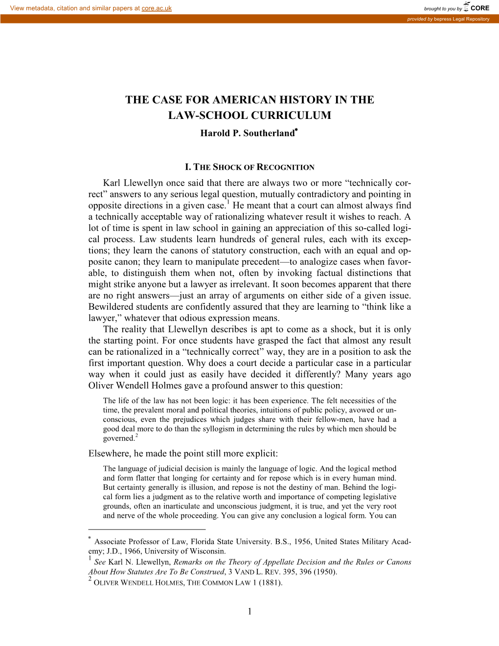 THE CASE for AMERICAN HISTORY in the LAW-SCHOOL CURRICULUM Harold P