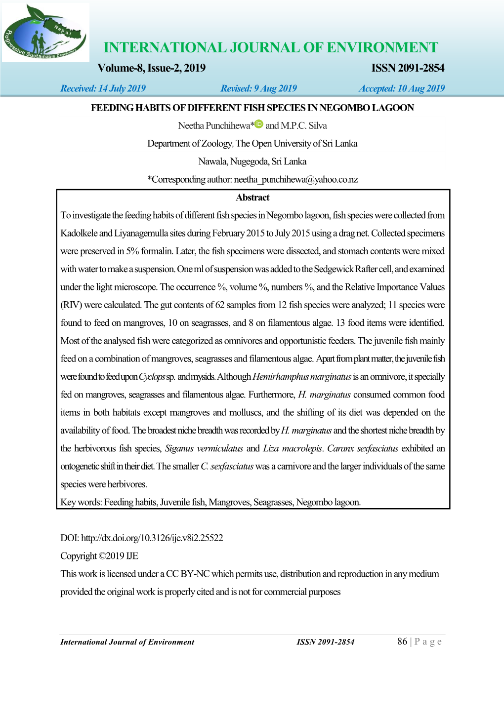 Volume-8, Issue-2, 2019 ISSN 2091-2854 Received: 14 July 2019 Revised: 9 Aug 2019 Accepted: 10 Aug 2019 FEEDING HABITS of DIFFERENT FISH SPECIES in NEGOMBO LAGOON