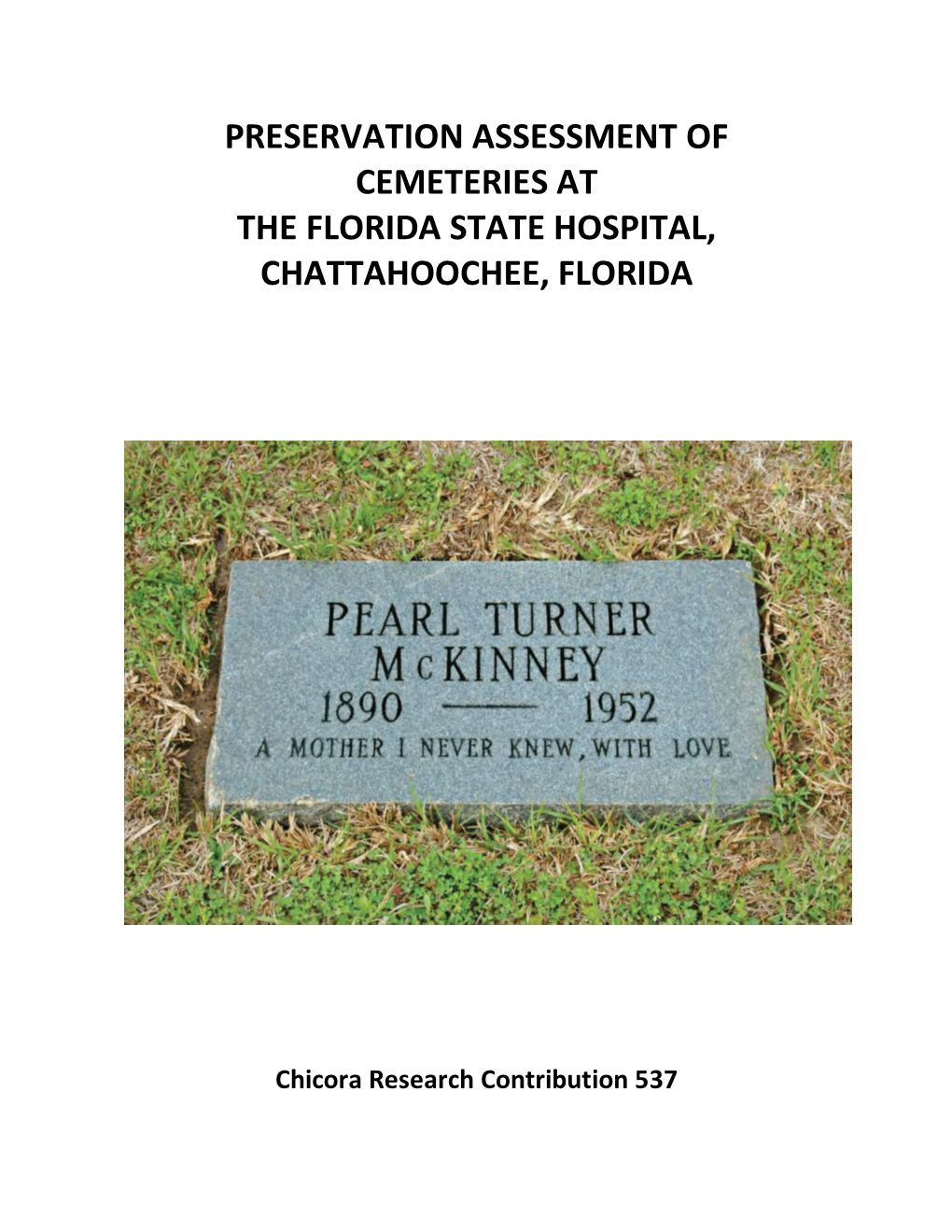 Preservation Assessment of Cemeteries at the Florida State Hospital, Chattahoochee, Florida