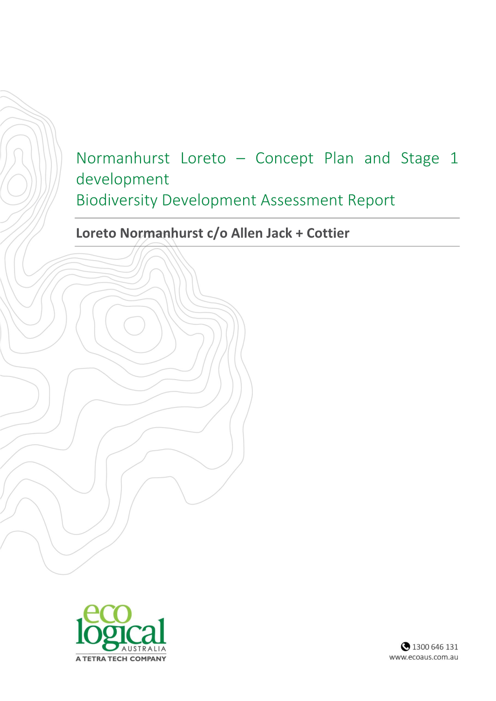 Normanhurst Loreto – Concept Plan and Stage 1 Development Biodiversity Development Assessment Report