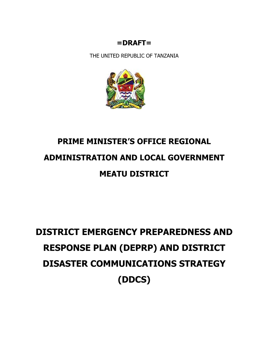 Deprp) and District Disaster Communications Strategy (Ddcs