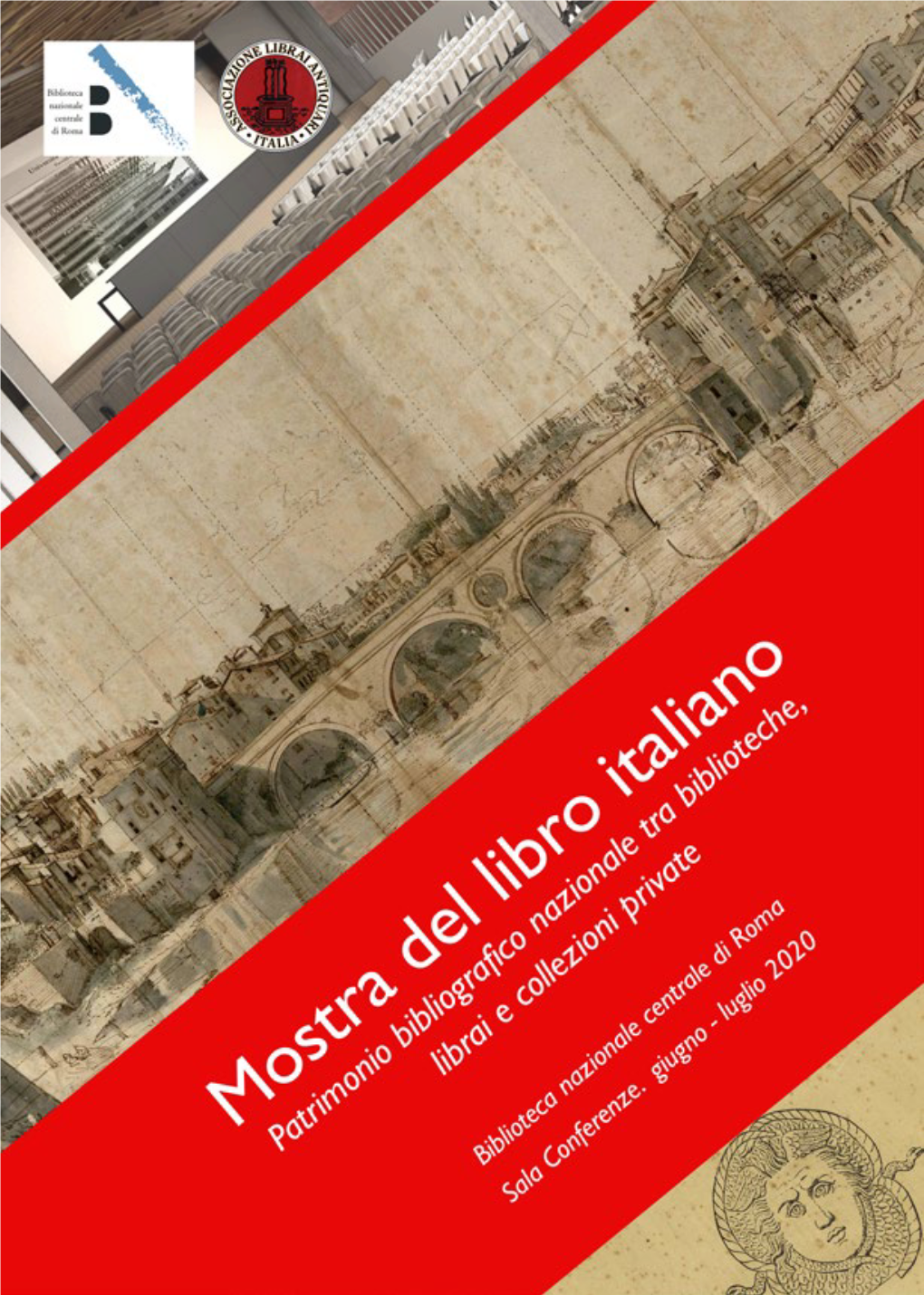 The Exhibition Has Been Undertaken in Close Collaboration with the Associazione Librai Antiquari D’Italia (A.L.A.I