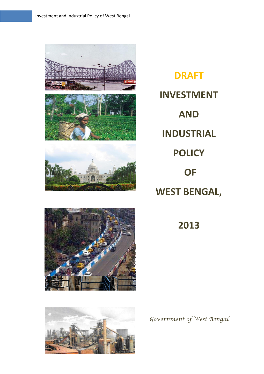Draft Investment and Industrial Policy of West